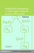PDF Probabilistic Reasoning in Multiagent Systems von Yang Xiang