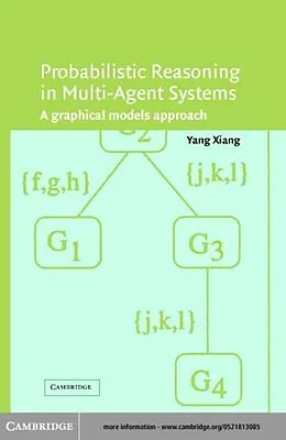 PDF Probabilistic Reasoning in Multiagent Systems von Yang Xiang