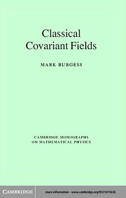 PDF Classical Covariant Fields von Mark Burgess