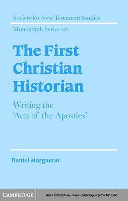 E-Book (pdf) First Christian Historian von Daniel Marguerat
