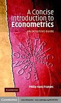 E-Book (pdf) Concise Introduction to Econometrics von Philip Hans Franses