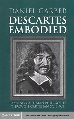 E-Book (pdf) Descartes Embodied von Daniel Garber