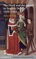 E-Book (pdf) Devil and the Sacred in English Drama, 1350-1642 von John D. Cox