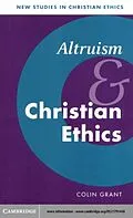 E-Book (pdf) Altruism and Christian Ethics von Colin Grant