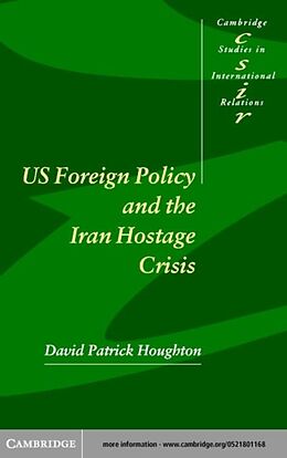 eBook (pdf) US Foreign Policy and the Iran Hostage Crisis de David Patrick Houghton