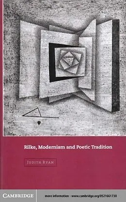 E-Book (pdf) Rilke, Modernism and Poetic Tradition von Judith Ryan