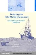 E-Book (pdf) Protecting the Polar Marine Environment von Vidas