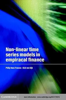 E-Book (pdf) Non-Linear Time Series Models in Empirical Finance von Philip Hans Franses