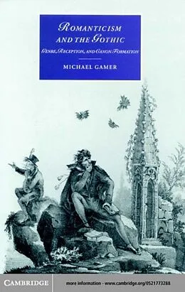 E-Book (pdf) Romanticism and the Gothic von Michael Gamer