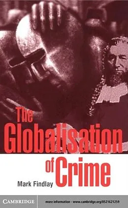 PDF Globalisation of Crime von Mark Findlay