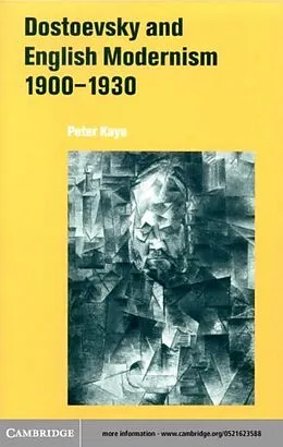 E-Book (pdf) Dostoevsky and English Modernism 1900-1930 von Peter Kaye