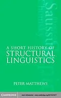E-Book (pdf) Short History of Structural Linguistics von Peter Matthews
