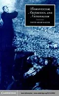 E-Book (pdf) Romanticism, Aesthetics, and Nationalism von David Aram Kaiser