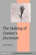 E-Book (pdf) Making of Gratian's Decretum von Anders Winroth