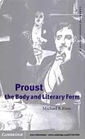 E-Book (pdf) Proust, the Body and Literary Form von Michael R. Finn