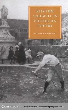 E-Book (pdf) Rhythm and Will in Victorian Poetry von Matthew Campbell