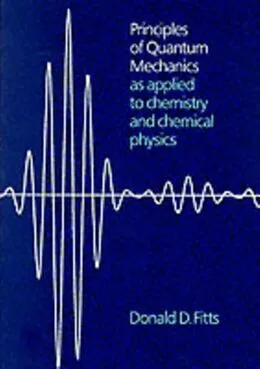 PDF Principles of Quantum Mechanics von Donald D. Fitts