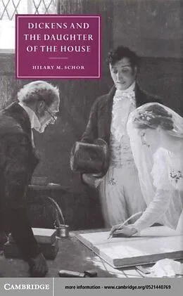 E-Book (pdf) Dickens and the Daughter of the House von Hilary M. Schor