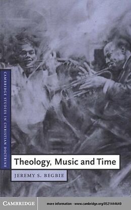 E-Book (pdf) Theology, Music and Time von Jeremy S. Begbie