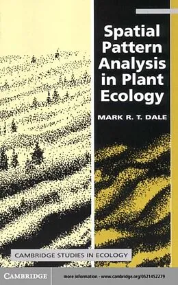 E-Book (pdf) Spatial Pattern Analysis in Plant Ecology von Mark R. T. Dale