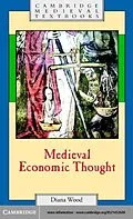 E-Book (pdf) Medieval Economic Thought von Diana Wood