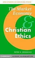 E-Book (pdf) Market Economy and Christian Ethics von Peter H. Sedgwick