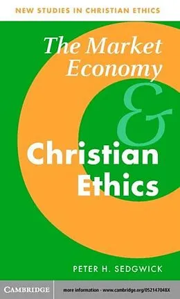 E-Book (pdf) Market Economy and Christian Ethics von Peter H. Sedgwick