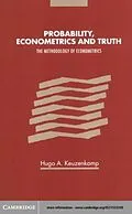 E-Book (pdf) Probability, Econometrics and Truth von Hugo A. Keuzenkamp