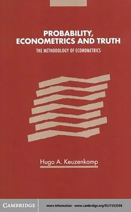 E-Book (pdf) Probability, Econometrics and Truth von Hugo A. Keuzenkamp
