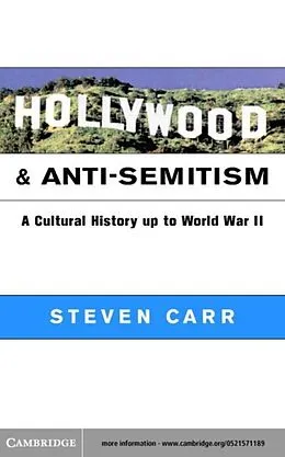 E-Book (pdf) Hollywood and Anti-Semitism von Steven Alan Carr
