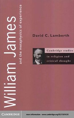 E-Book (pdf) William James and the Metaphysics of Experience von David C. Lamberth