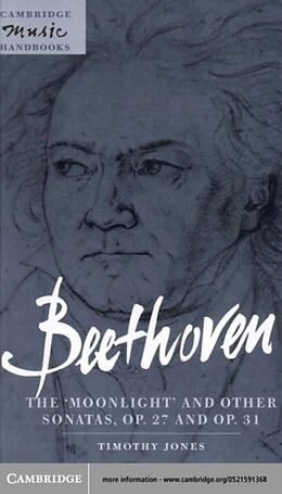 E-Book (pdf) Beethoven: The 'Moonlight' and other Sonatas, Op. 27 and Op. 31 von Timothy Jones