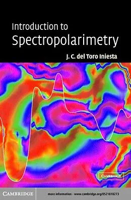 PDF Introduction to Spectropolarimetry von Jose Carlos del Toro Iniesta