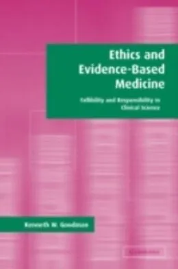 PDF Ethics and Evidence-Based Medicine von Kenneth W. Goodman