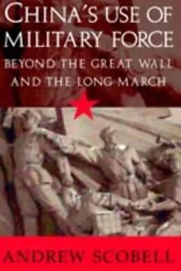 E-Book (pdf) China's Use of Military Force von Andrew Scobell
