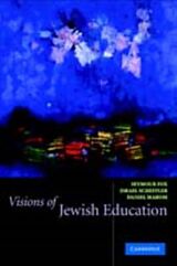 eBook (pdf) Visions of Jewish Education de Fox/Scheffler/Marom