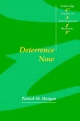 E-Book (pdf) Deterrence Now von Patrick M. Morgan