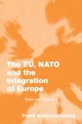 E-Book (pdf) EU, NATO and the Integration of Europe von Frank Schimmelfennig