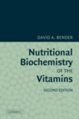 E-Book (pdf) Nutritional Biochemistry of the Vitamins von David A. Bender