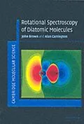 E-Book (pdf) Rotational Spectroscopy of Diatomic Molecules von John M. Brown