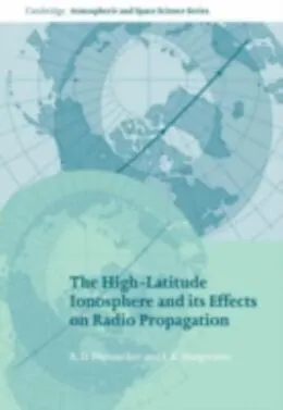 E-Book (pdf) High-Latitude Ionosphere and its Effects on Radio Propagation von R. D. Hunsucker