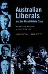 eBook (pdf) Australian Liberals and the Moral Middle Class de Judith Brett