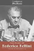 E-Book (pdf) Films of Federico Fellini von Peter Bondanella
