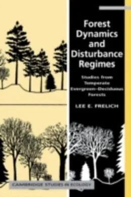 E-Book (pdf) Forest Dynamics and Disturbance Regimes von Lee E. Frelich