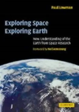 E-Book (pdf) Exploring Space, Exploring Earth von Paul D. Lowman Jr