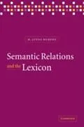 E-Book (pdf) Semantic Relations and the Lexicon von M. Lynne Murphy