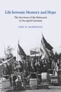 E-Book (pdf) Life between Memory and Hope von Zeev W. Mankowitz