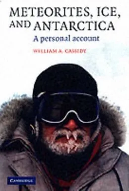 E-Book (pdf) Meteorites, Ice, and Antarctica von William A. Cassidy