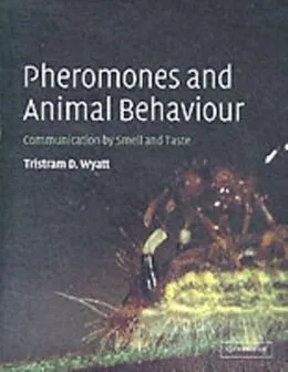 E-Book (pdf) Pheromones and Animal Behaviour von Tristram D. Wyatt