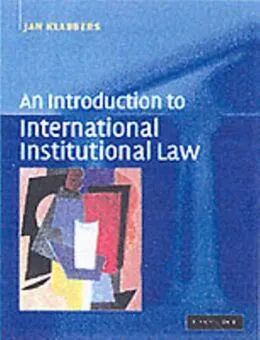 E-Book (pdf) Introduction to International Institutional Law von Jan Klabbers